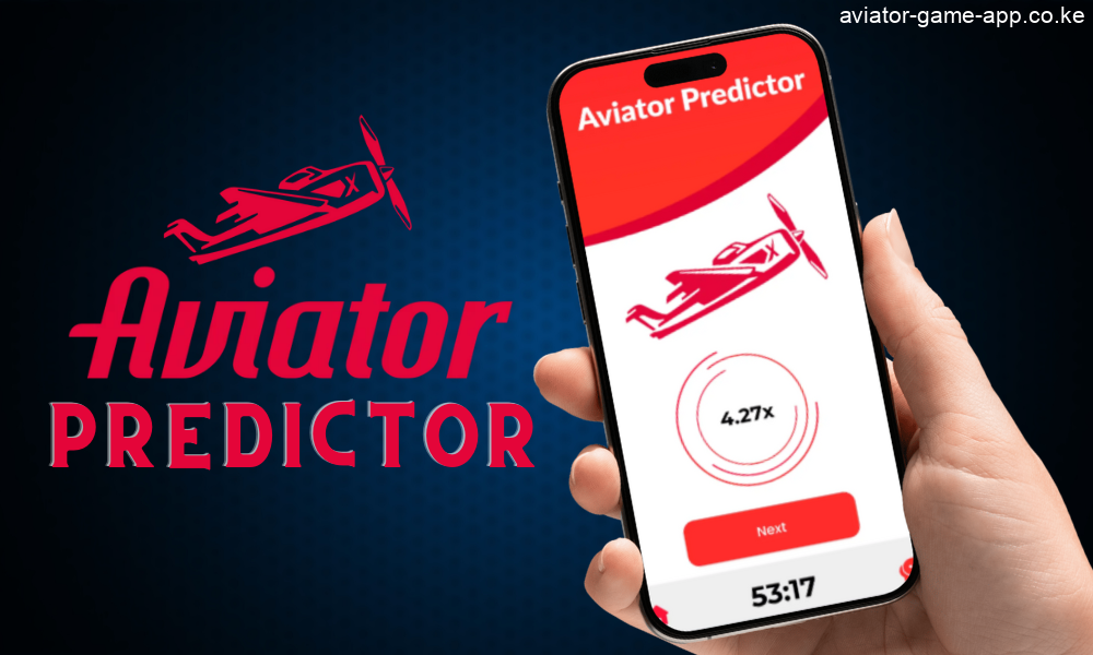 More about the Aviator Predictor app for players from Kenya